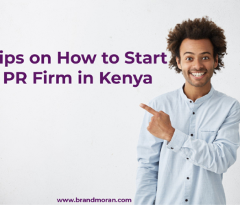 Starting PR firm in Kenya