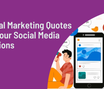 Brand Moran Digital Marketing Quotes for Your Social Media Captions