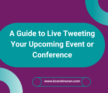 A Guide to Live Tweeting Your Upcoming Event or Conference