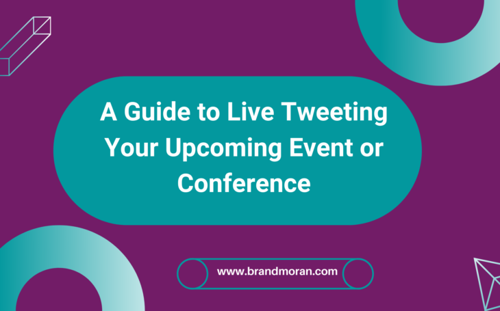A Guide to Live Tweeting Your Upcoming Event or Conference