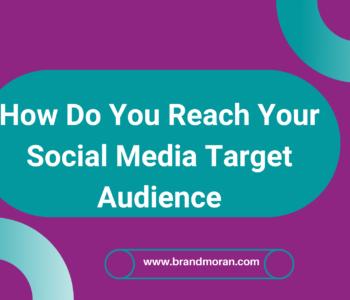 How Do You Reach Your Social Media Target Audience