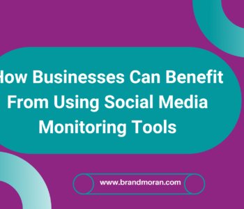 Benefits of using Social Media Monitoring Tool as a Business